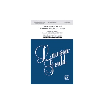 What Shall We Do With The Drunken Sailor