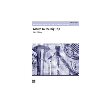 March To The Big Top