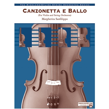 Canzonetta e Ballo (solo violin and string orchestra)