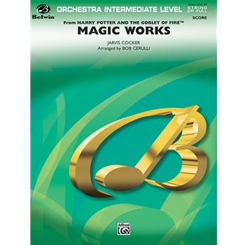 Magic Works (from Harry Potter and the Goblet of Fire )