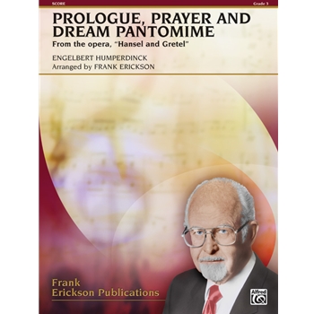 Prologue Prayer and Dream Pantomime (from the opera Hansel an