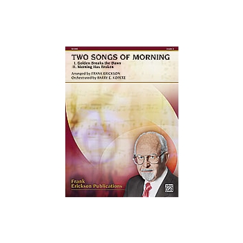 Two Songs of Morning