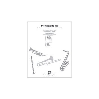 I've Gotta Be Me