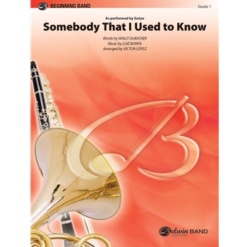 Somebody That I Used to Know