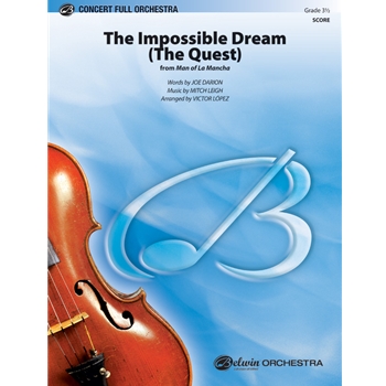 The Impossible Dream (from Man of La Mancha)