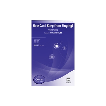 How Can I Keep from Singing?