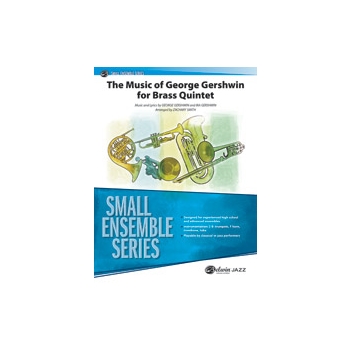 The Music of George Gershwin for Brass Quintet