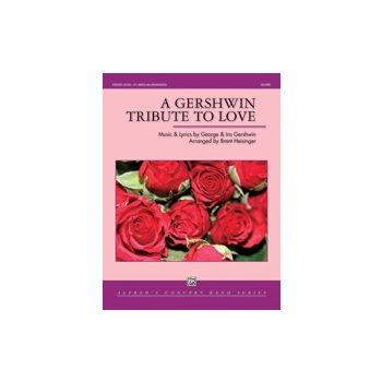 A Gershwin Tribute to Love