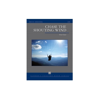 Chase the Shouting Wind