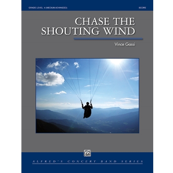 Chase the Shouting Wind