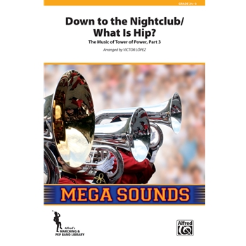 Down to the Nightclub / What Is Hip?