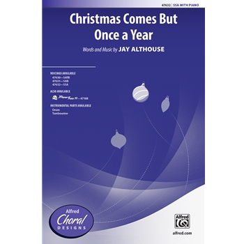 Christmas Comes But Once a Year