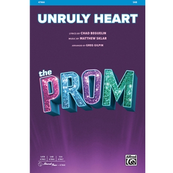 Unruly Heart - from The Prom