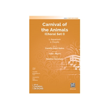 Carnival of the Animals - Choral Set I - 1 Aquarium 2 Fossils