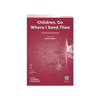 Children Go Where I Send Thee