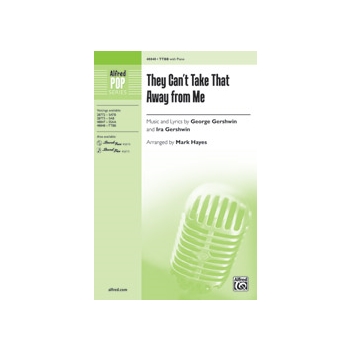 They Can't Take That Away from Me