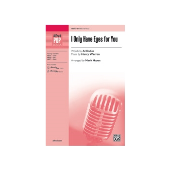 I Only Have Eyes for You