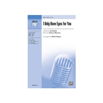 I Only Have Eyes for You