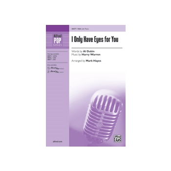 I Only Have Eyes for You