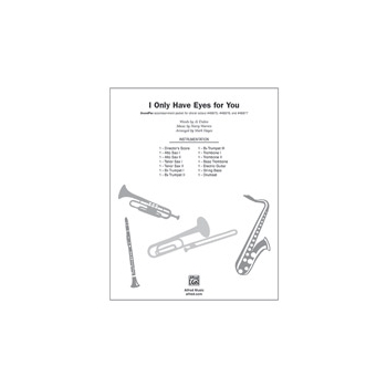 I Only Have Eyes for You