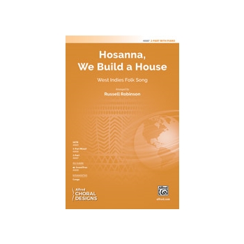 Hosanna We Build a House