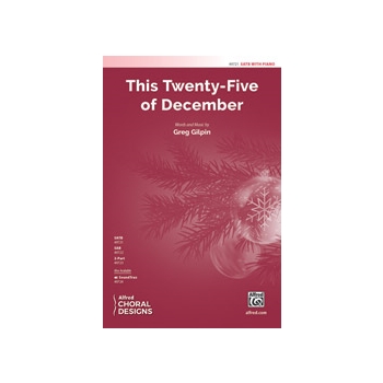 This Twenty-Five of December
