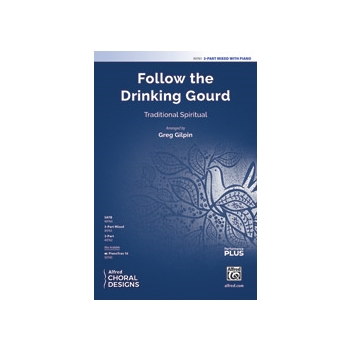 Follow the Drinking Gourd