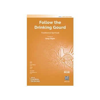 Follow the Drinking Gourd