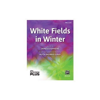 White Fields in Winter [Choir]