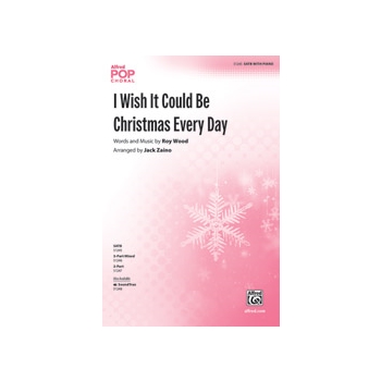 I Wish It Could Be Christmas Every Day