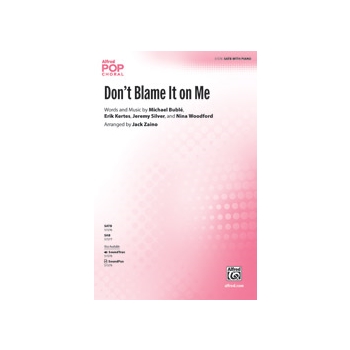 Don't Blame It on Me