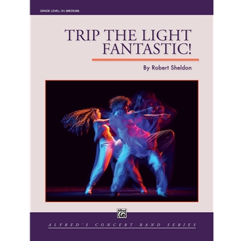 Trip the Light Fantastic!