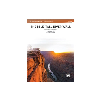 The Mile-Tall River Wall