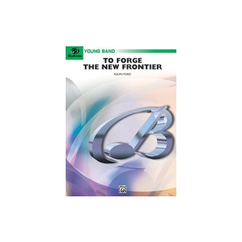 To Forge the New Frontier