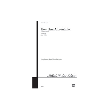 How Firm a Foundation