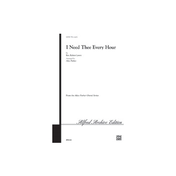 I Need Thee Every Hour