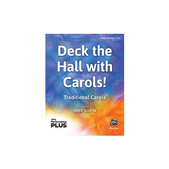 Deck the Hall with Carols! [Choir]