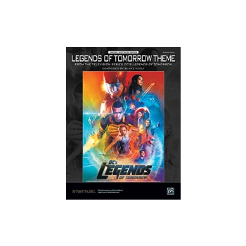 Legends of Tomorrow Theme (From the Television Series <i>DC's Legends of Tomorrow</i>)