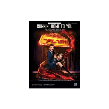 Runnin' Home to You (From the Television Series <i>The Flash</i>)