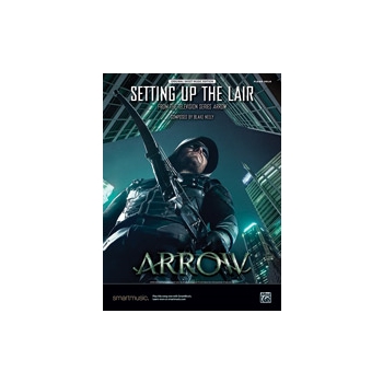 Setting Up the Lair (From the Television Series <i>Arrow</i>)