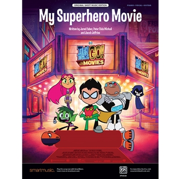 My Superhero Movie (from <i>Teen Titans Go! To The Movies</i>)