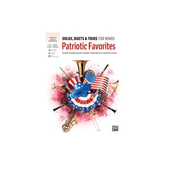 Solos, Duets & Trios for Winds: Patriotic Favorites (Alto Saxophone/Baritone Saxophone)