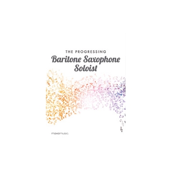 The Progressing Baritone Soloist