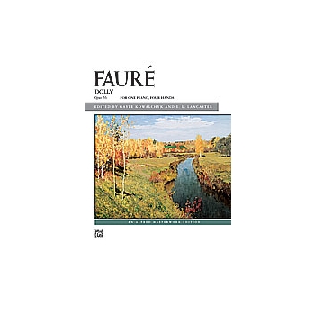 Faure: Dolly Suite, Opus 56 - Piano Duet (1 Piano, 4 Hands)