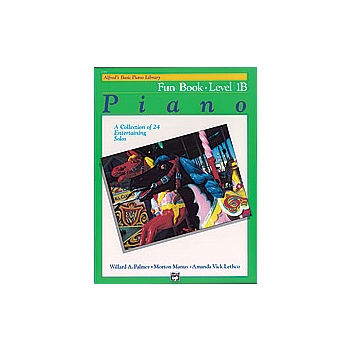 Alfred's Basic Piano Library: Fun Book 1B: A Collection of 24 Entertaining Solos
