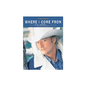 Where I Come From