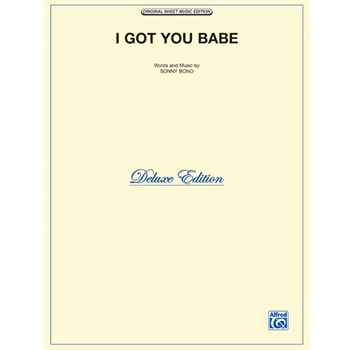 I Got You Babe (Del. Ed.) [Piano/Vocal/Chords]
