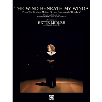 The Wind Beneath My Wings (from Beaches) [Piano/Vocal/Chords]