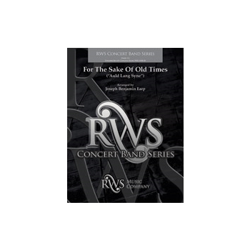 For the Sake of Old Times ("Auld Lang Syne")