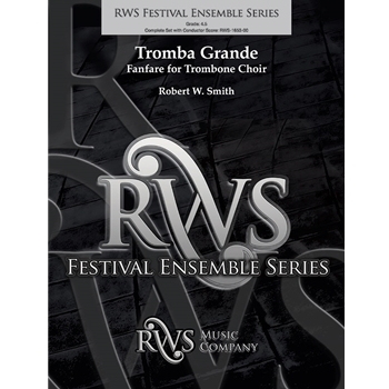 Tromba Grande - Fanfare for Trombone Choir